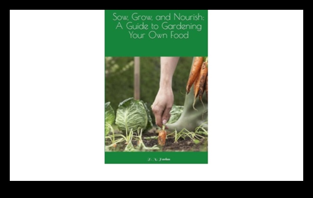 Sow, Grow, Glow Ένας οδηγός για την επιτυχή συντήρηση κήπου 3 Sw, Grow, Glow: The Art of Successful Garden Maintenance