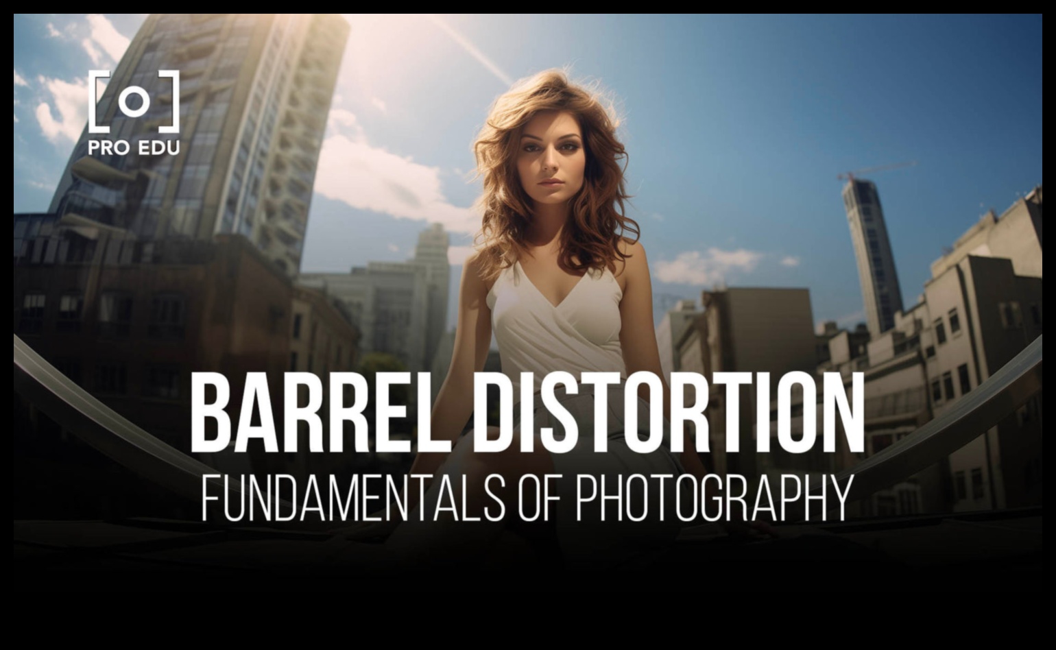 Κάμψη φωτός: Τεχνικές για την επίτευξη δημιουργικής παραμόρφωσης φακού